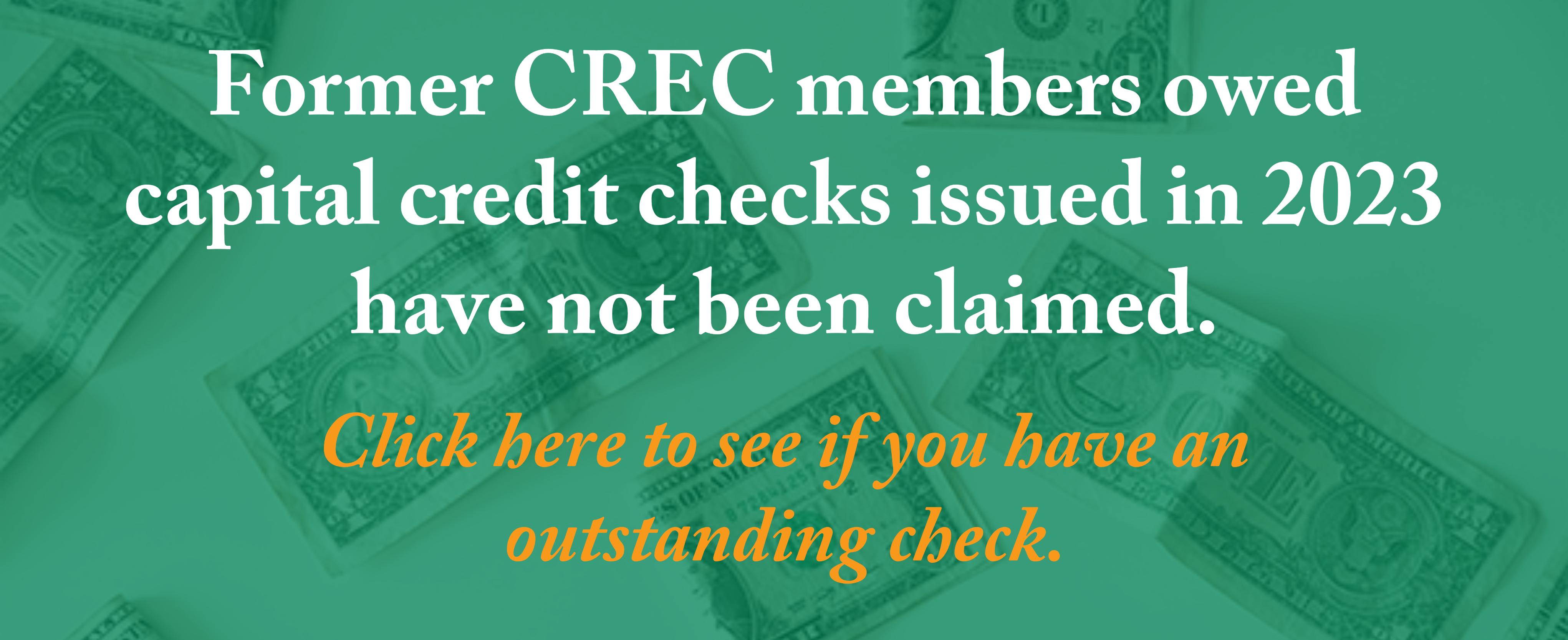 Former CREC members owed Capital Credits from 2023.