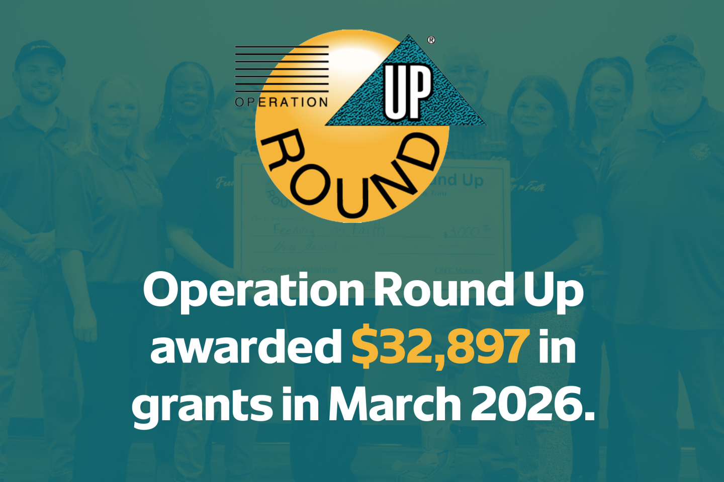 Operation Round Up awarded $32,897 in grants in March 2026