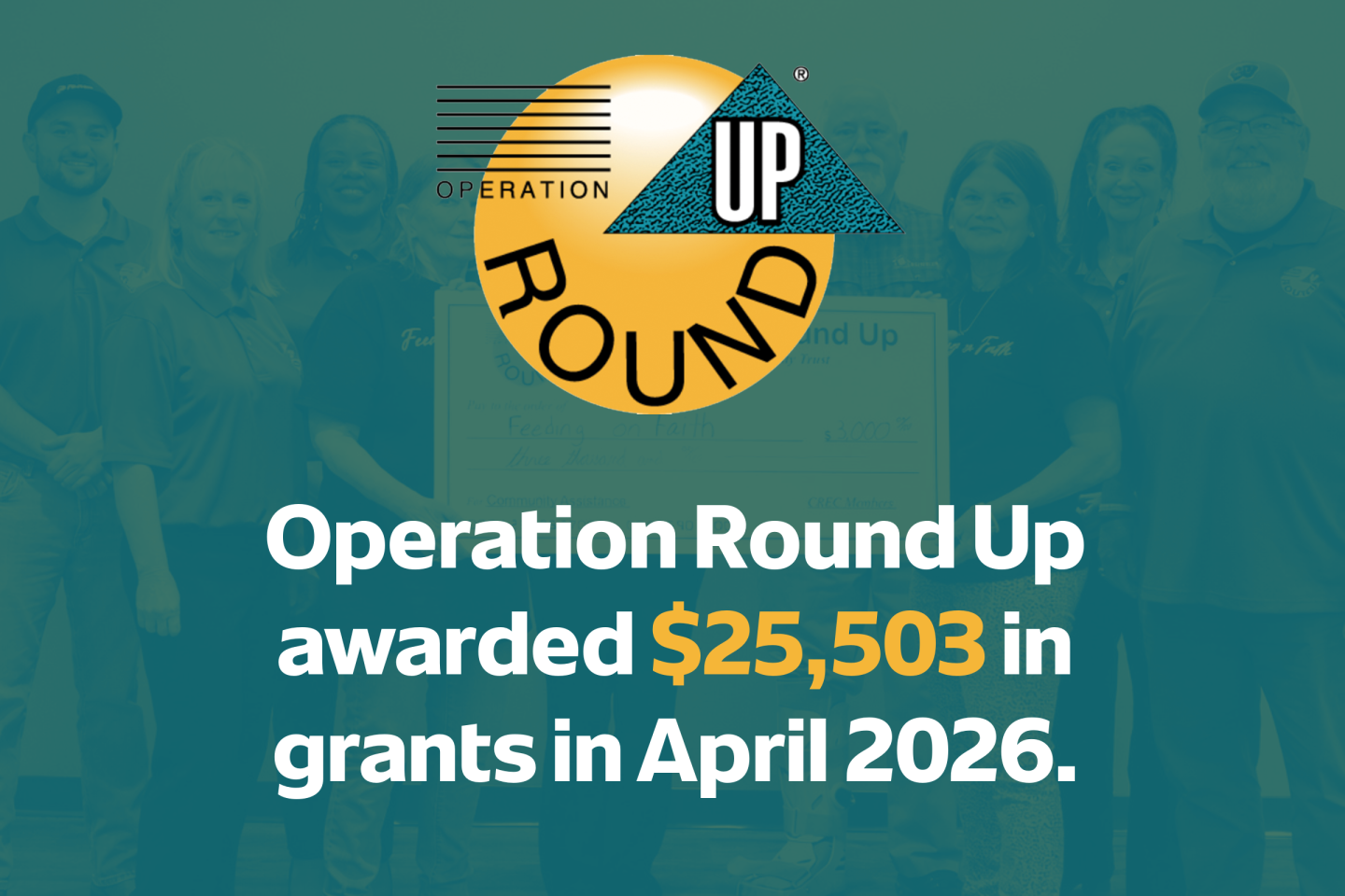 Operation Round Up awarded $25,503 in grants in April 2026