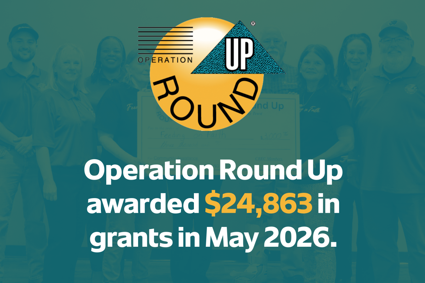 Operation Round Up awarded $24,863 in grants in May 2026